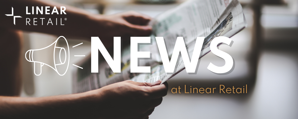 News at Linear Retail